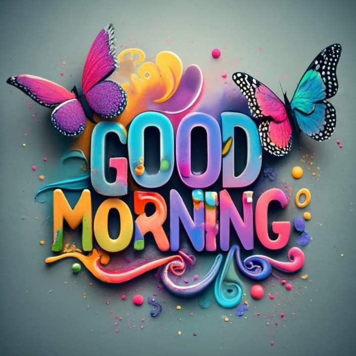 Good Morning Pics Good Morning Pics