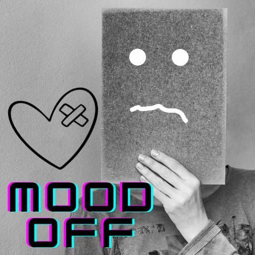 Mood Off DP
